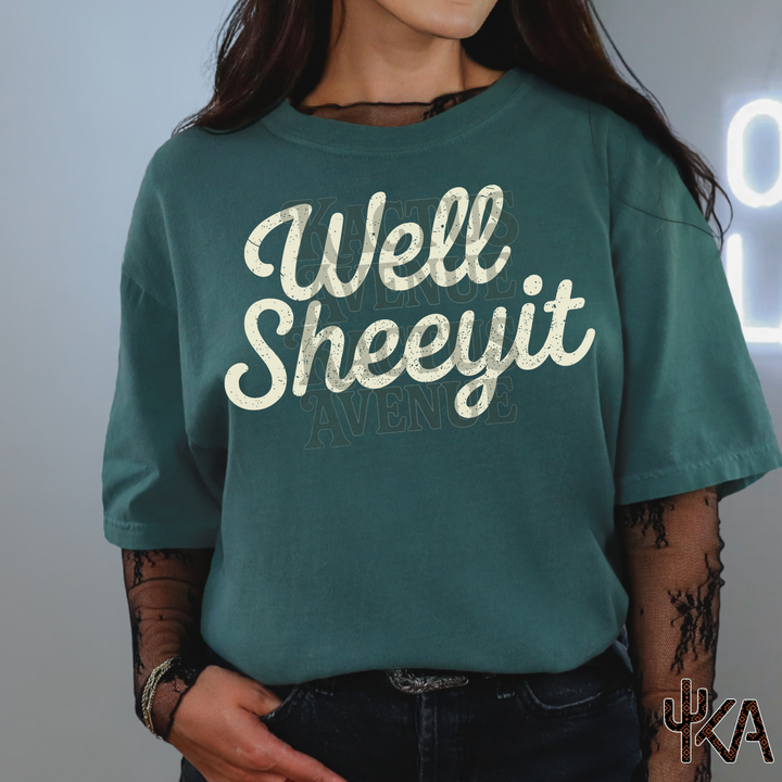 Well Sheeyit T-Shirt (Comfort Colors)