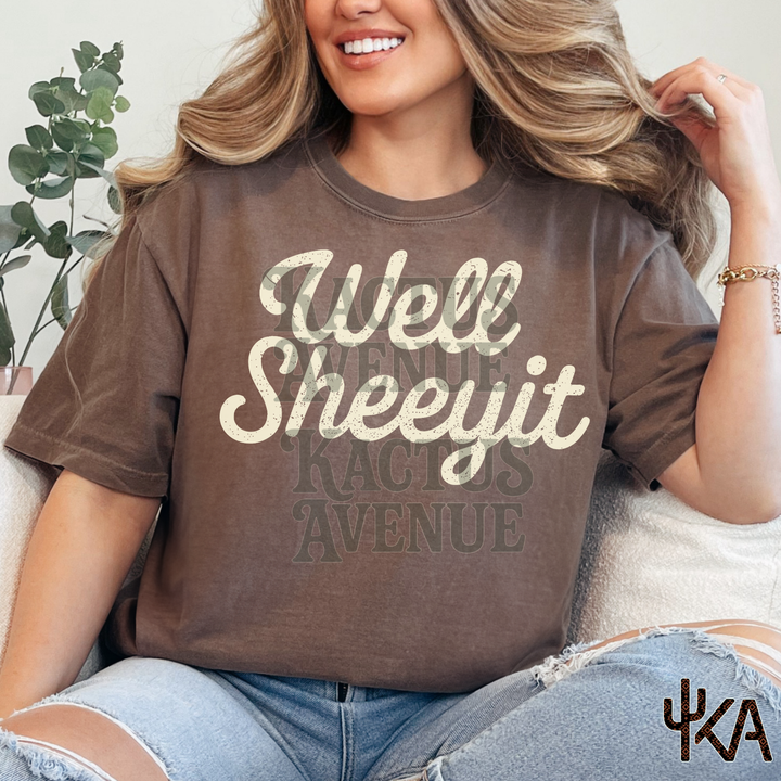 Well Sheeyit T-Shirt (Comfort Colors)
