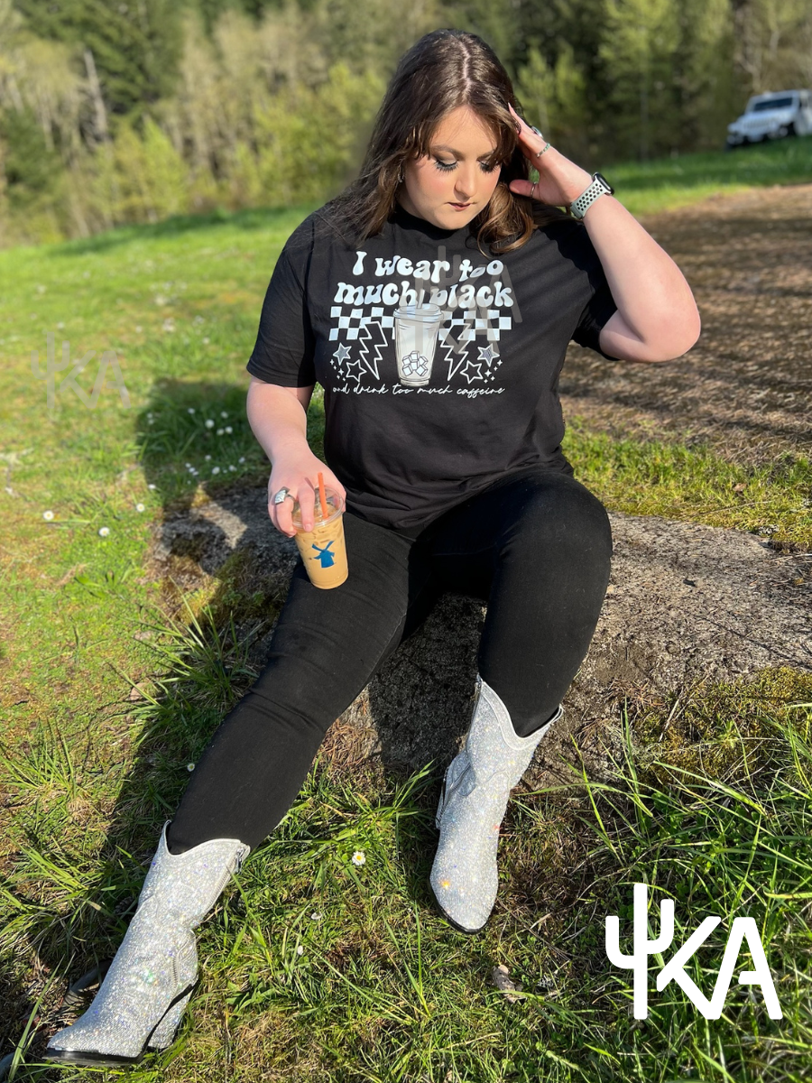 Wear Black and Drink Caffeine