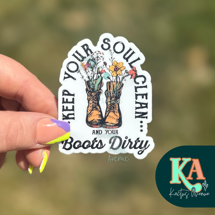 Soul Clean, Boots Dirty Sticker