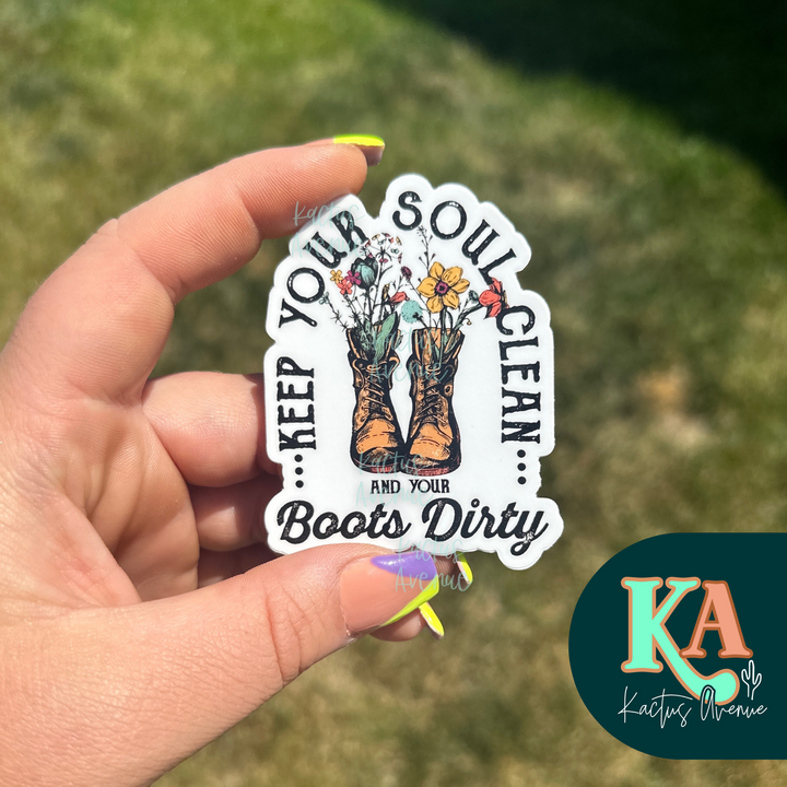 Soul Clean, Boots Dirty Sticker