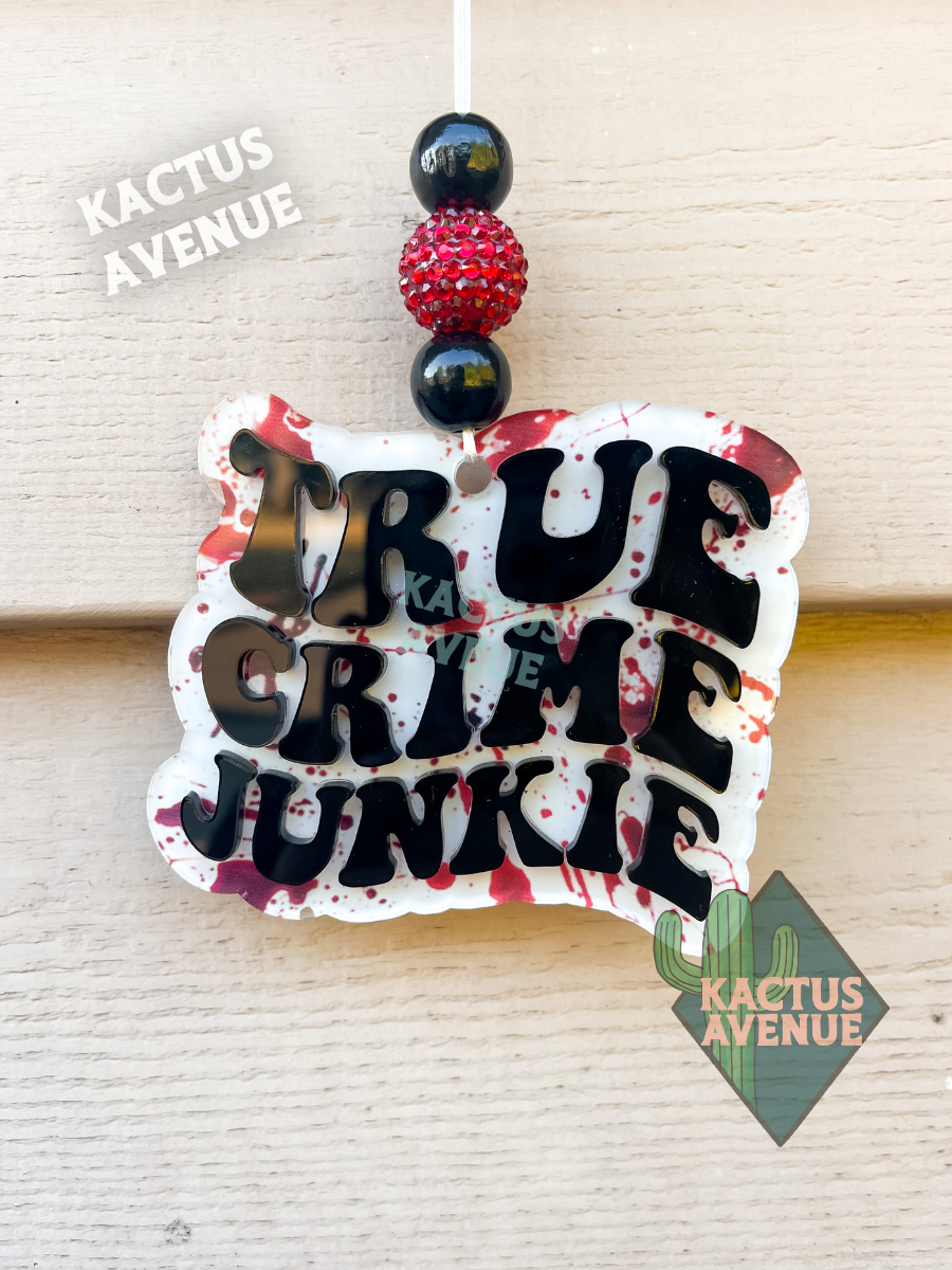 True Crime Junkie Car Charm (Acrylic)