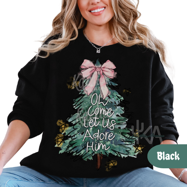 Oh Let Us Adore Him Sweatshirt