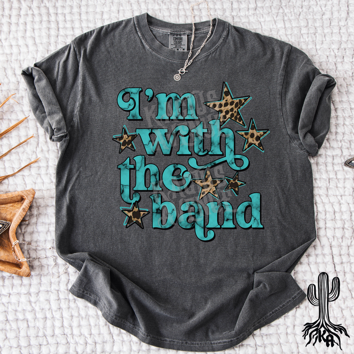 I'm With the Band T-Shirt (Comfort Colors)