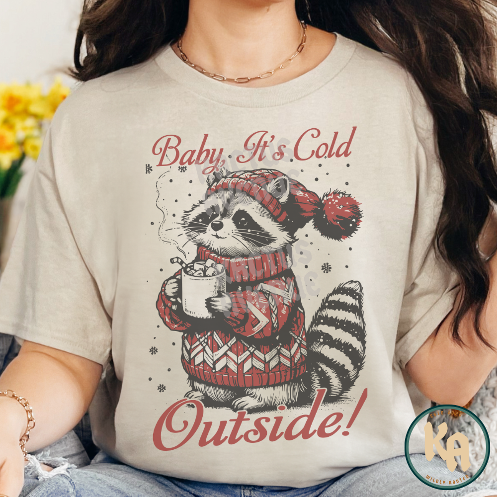 Baby, It's Cold Trash Panda T-Shirt