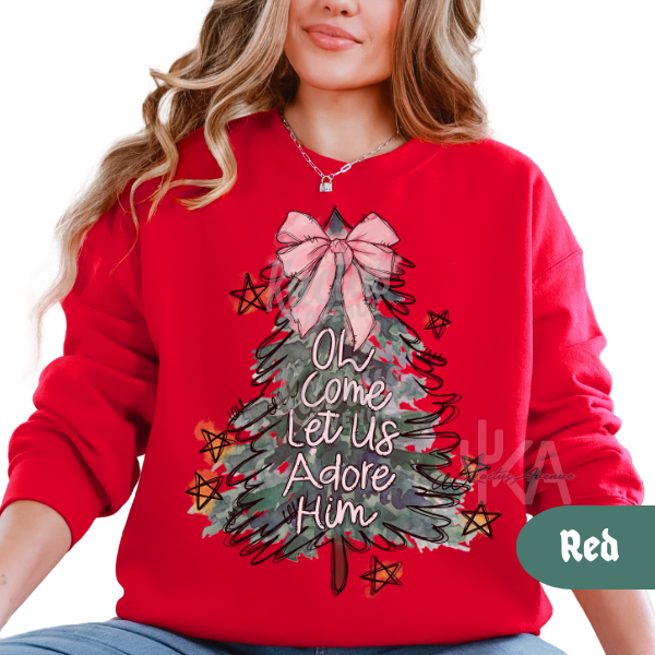 Oh Let Us Adore Him Sweatshirt