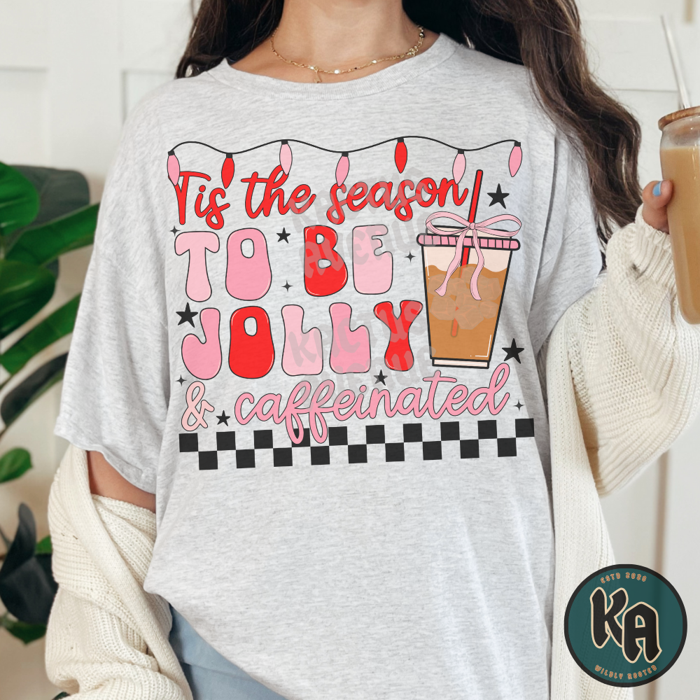 Jolly and Caffeinated T-Shirt