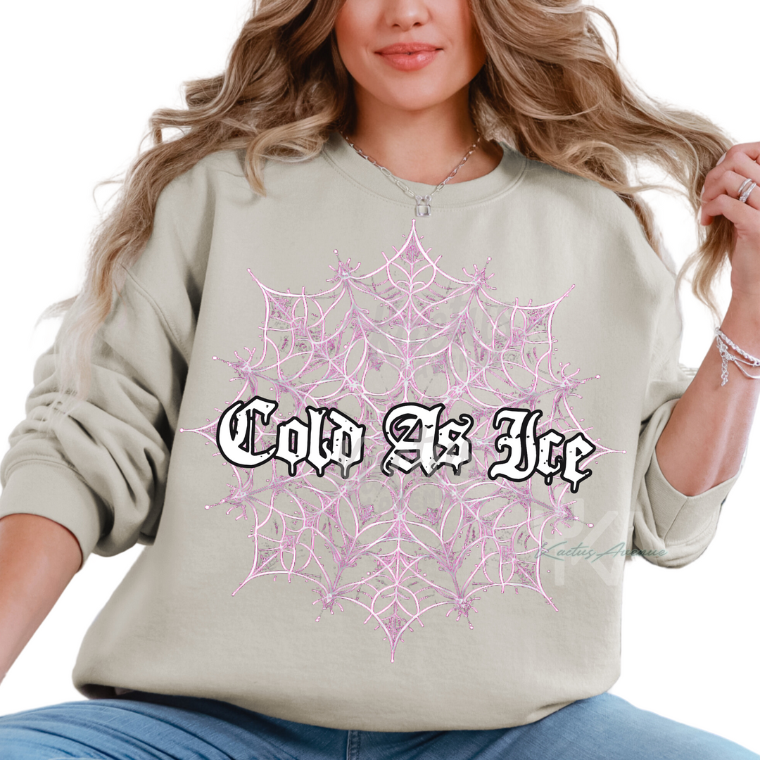 Cold as Ice Sweatshirt