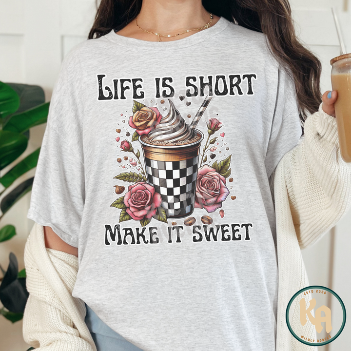 Life Is Short T-Shirt