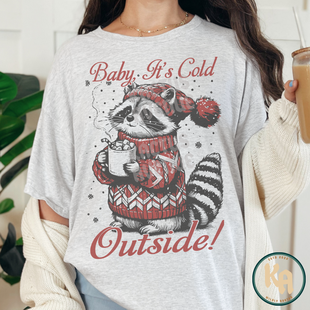 Baby, It's Cold Trash Panda T-Shirt