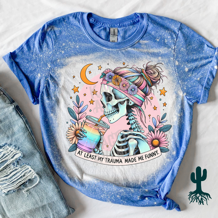 Trauma Made Me Funny Bleached T-Shirt