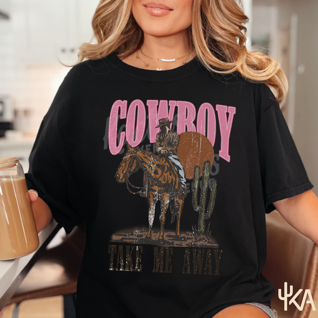 Cowboy Take Me Away T-Shirt (Comfort Colors)