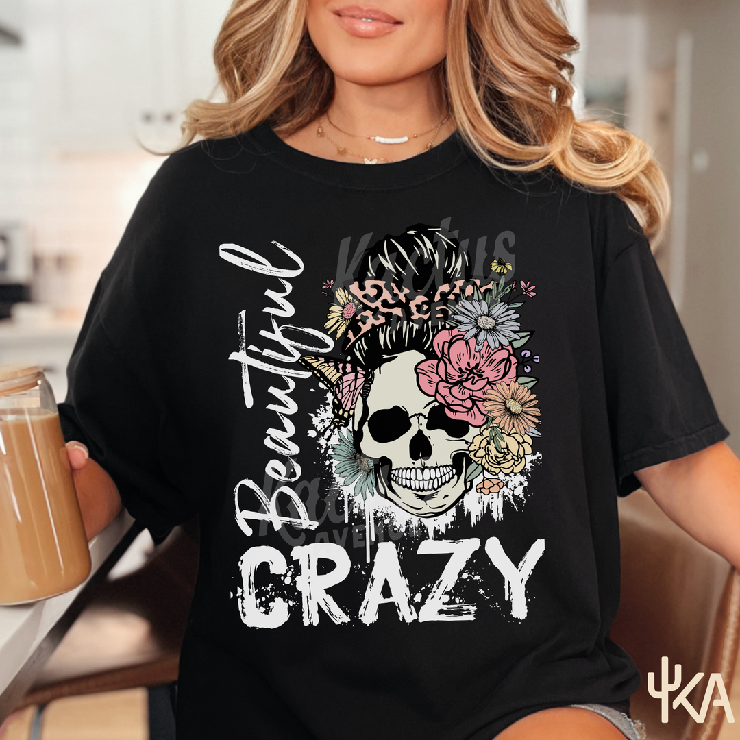 Beautiful Crazy T-Shirt (Comfort Colors)