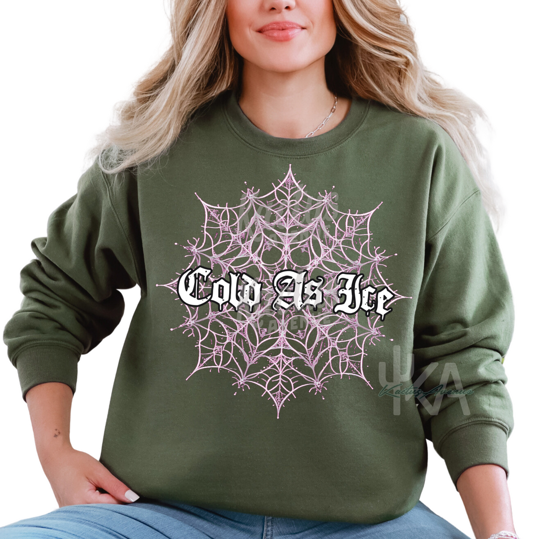 Cold as Ice Sweatshirt