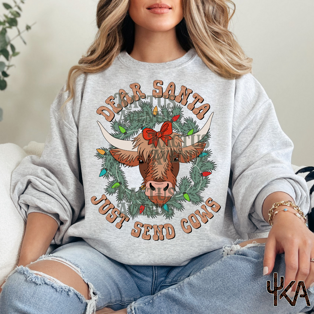 Santa Send Me Cows Sweatshirt