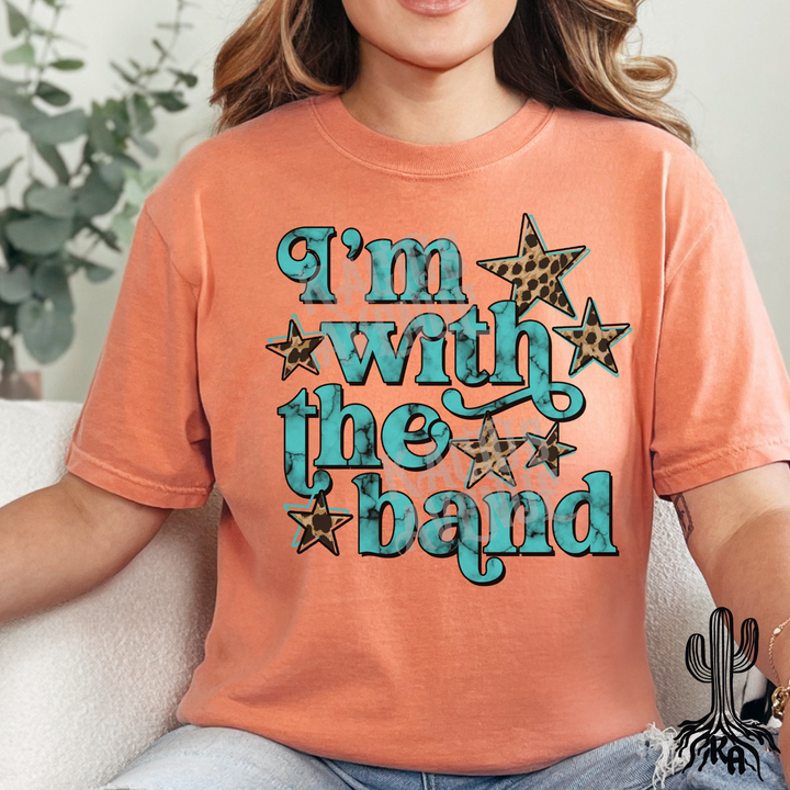 I'm With the Band T-Shirt (Comfort Colors)