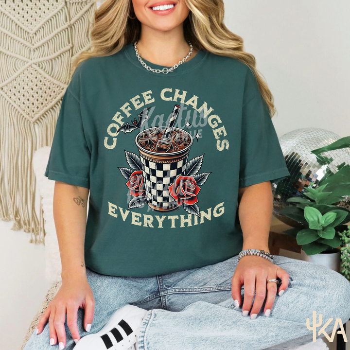 Coffee Changes Everything T-Shirt (Comfort Colors)