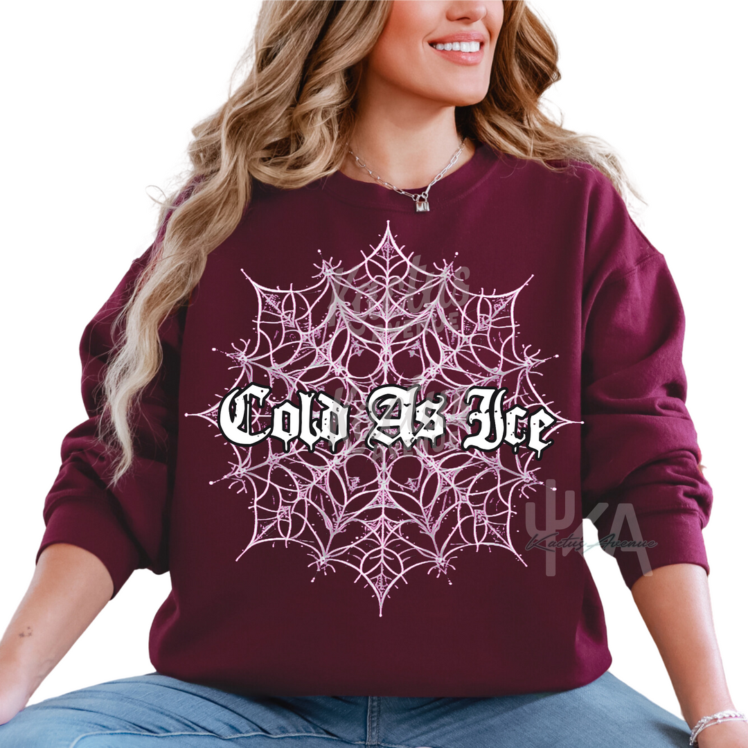 Cold as Ice Sweatshirt