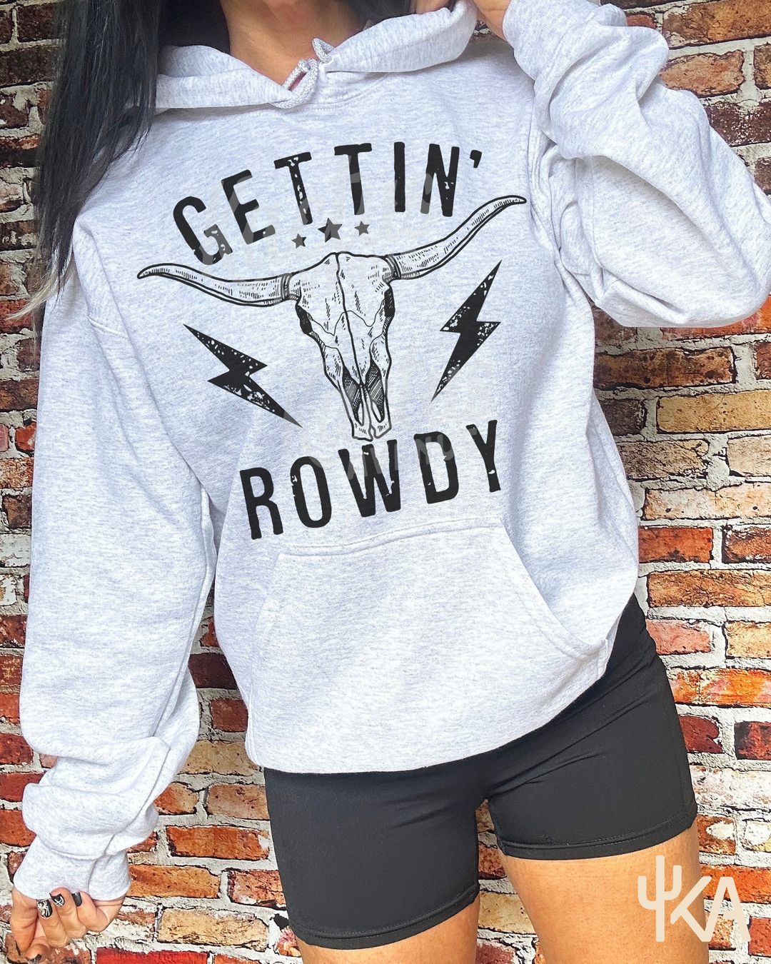 Gettin Rowdy Hoodie