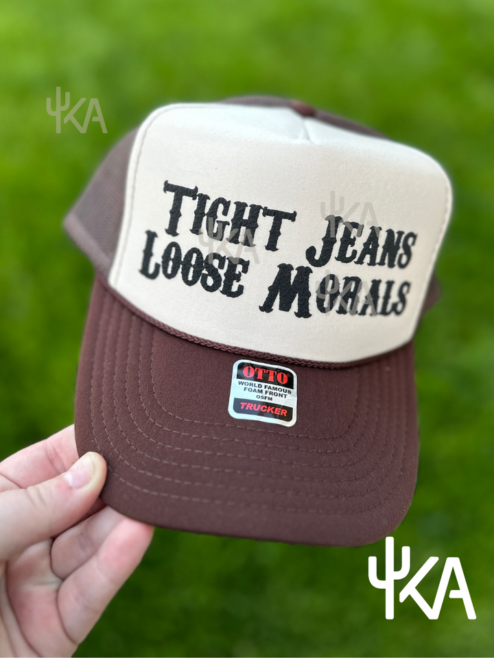 Tight Jeans, Loose Morals Trucker Hat