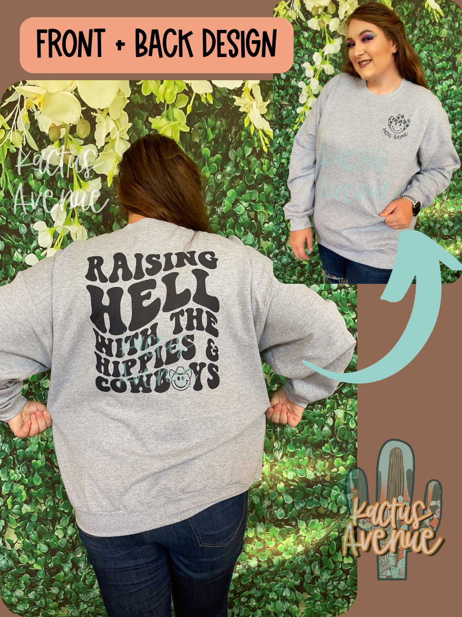 Raisin Hell Front + Back Sweatshirt